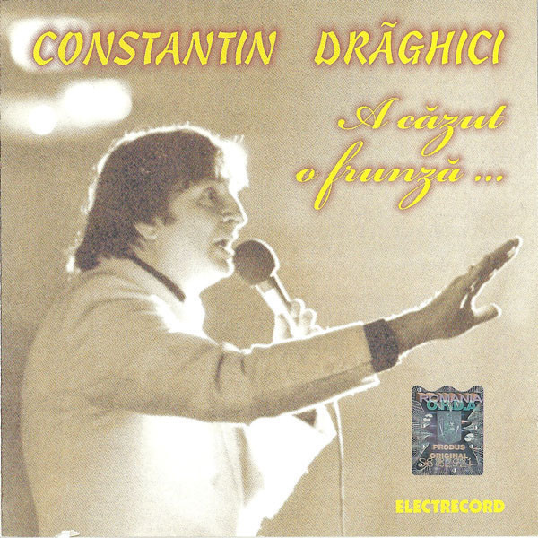 ladda ner album Constantin Drăghici - A Căzut O Frunză