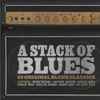 Various - A Stack of Blues (60 Original Blues Classics)