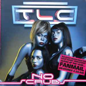 TLC – No Scrubs (1999, Vinyl) - Discogs