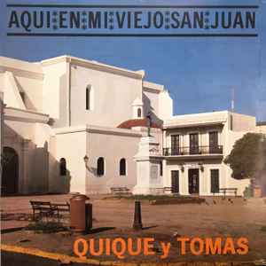 Quique y Tomas - Aquí En Mi Viejo San Juan album cover