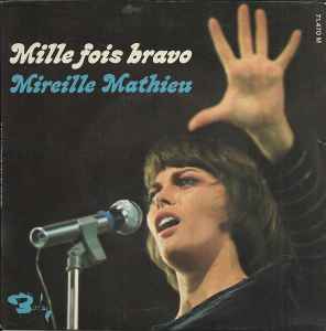 Mireille Mathieu - Mille Fois Bravo album cover
