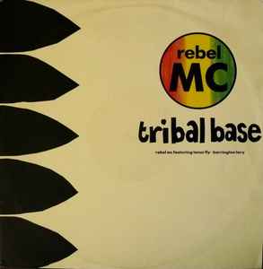 Tribal Base - Rebel MC Featuring Tenor Fly & Barrington Levy