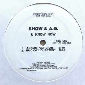 Show & A.G. – U Know Now (1995, Vinyl) - Discogs