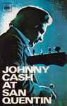 Cover of Johnny Cash At San Quentin, 1972, Cassette