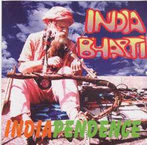 India Bharti – Indiapendence (2003, CD) - Discogs