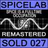 Spicelab - Spice Is A Fulltime Occupation