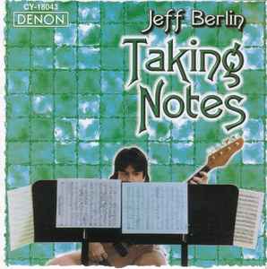 Jeff Berlin - Taking Notes
