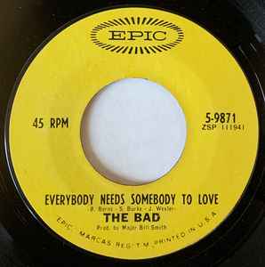 The Bad (2) - Everybody Needs Somebody To Love album cover