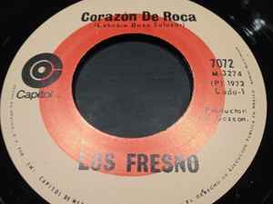 Los Fresno - Corazon De Roca / La Mujer Que Yo Quiero album cover