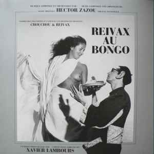 Hector Zazou - Reivax Au Bongo album cover