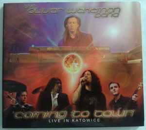 Oliver Wakeman - Coming To Town. Live In Katowice album cover