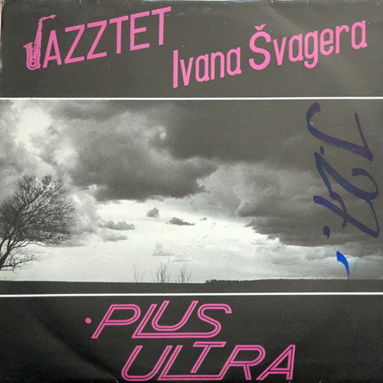 Album herunterladen Jazztet Ivana Švagera - Plus Ultra