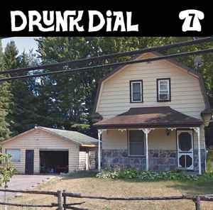 Careful (2) - Drunk Dial #7