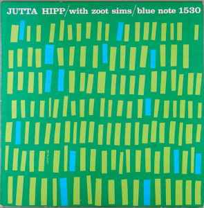 Jutta Hipp With Zoot Sims - Jutta Hipp With Zoot Sims | Releases