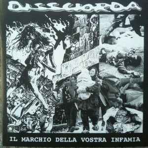 Dissciorda - Il Marchio Della Vostra Infamia album cover
