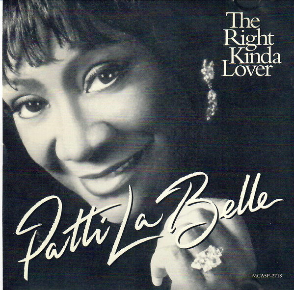 Patti LaBelle - The Right Kinda Lover | Releases | Discogs