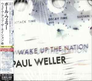 Paul Weller = ポール・ウェラー – Wake Up The Nation = ウェイク ...