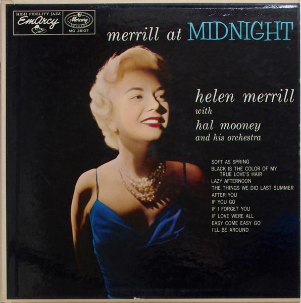Helen Merrill With Hal Mooney And His Orchestra – Merrill At Midnight ...