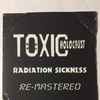 Toxic Holocaust - Radiation Sickness 