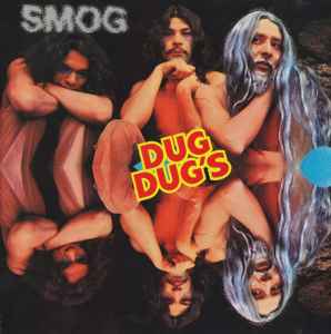 Smog - Dug Dug's