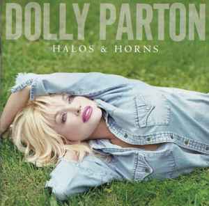 Dolly Parton - Halos & Horns
