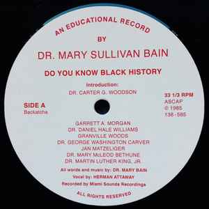 Dr. Mary Sullivan Bain - Do You Know Black History