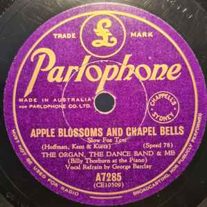 The Organ, The Dance Band & Me - Apple Blossoms And Chapel Bells / I Hear Bluebirds album cover