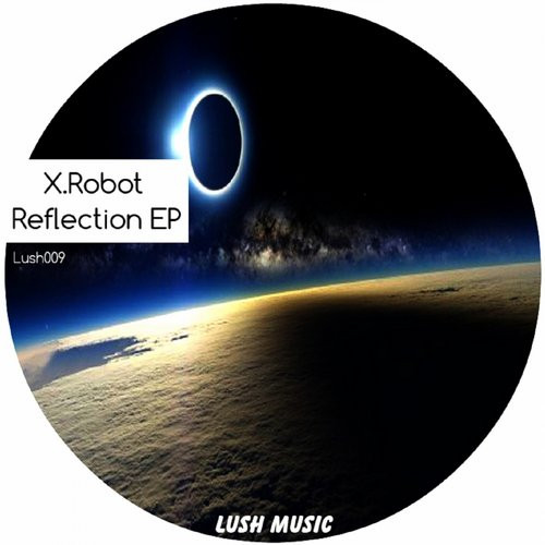 Album herunterladen XRobot - Reflection