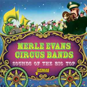 The Merle Evans Circus Band - Sounds Of The Big Top album cover