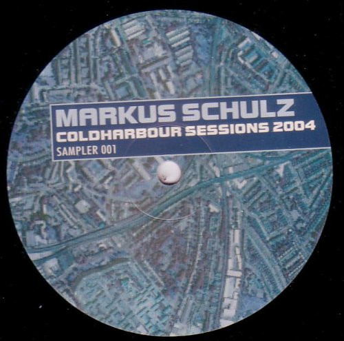 Markus Schulz - Coldharbour Sessions 2004 (Sampler 001) | Releases