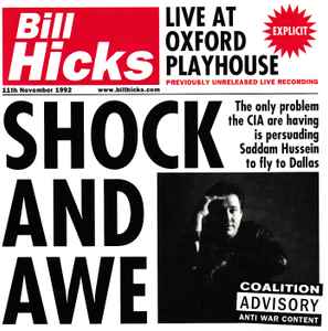 Bill Hicks - Shock And Awe:  Live At Oxford Playhouse 11 November 1992