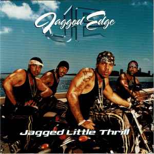 Jagged Edge (2) - Jagged Little Thrill album cover