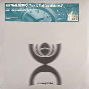 Portada de album Virtualmismo - I Try To Find (The Distance)