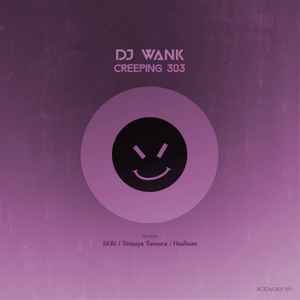 DJ Wank - Creeping 303 album cover