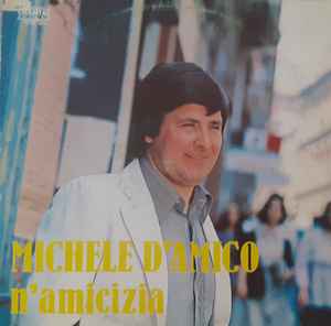 Michele D Amico N Amicizia Releases Discogs