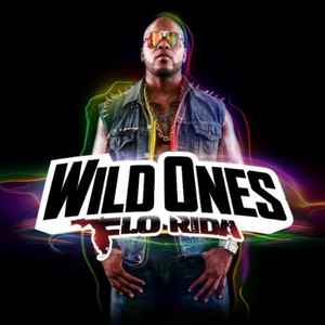 Flo Rida - Wild Ones album cover
