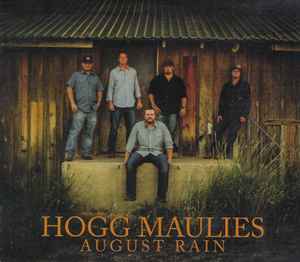 Hogg Maulies - August Rain album cover
