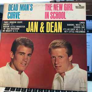 Jan & Dean – Dead Man's Curve / The New Girl In School (1964, Vinyl) -  Discogs