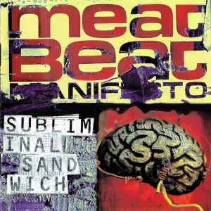 Subliminal Sandwich - Meat Beat Manifesto