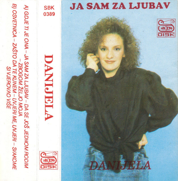 Album herunterladen Danijela - Ja Sam Za Ljubav