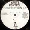 Haute Control - Future Stylin' E.P.