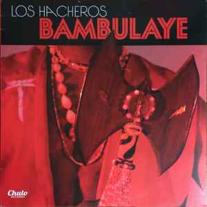 Portada de album Los Hacheros - Bambulaye
