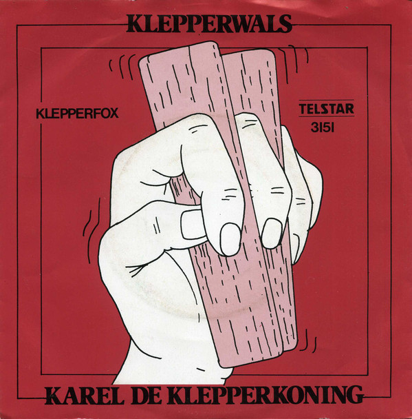 descargar álbum Karel De Klepperkoning - Klepperwals Klepperfox