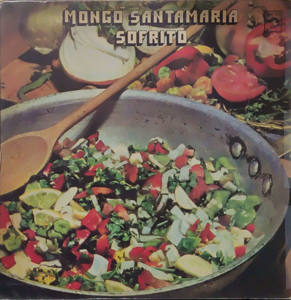 Mongo Santamaria – Sofrito (1977, Vinyl) - Discogs
