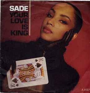 Sade - Your Love Is King album cover