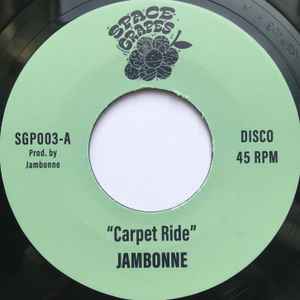 Jambonne - Carpet Ride / Touch Down