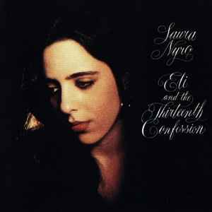 Laura Nyro – Eli And The Thirteenth Confession (2008, CD) - Discogs