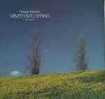 George Winston - Winter Into Spring | Releases | Discogs