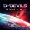 D-Devils - The Comet Is Coming (Drunkhertz Remix)