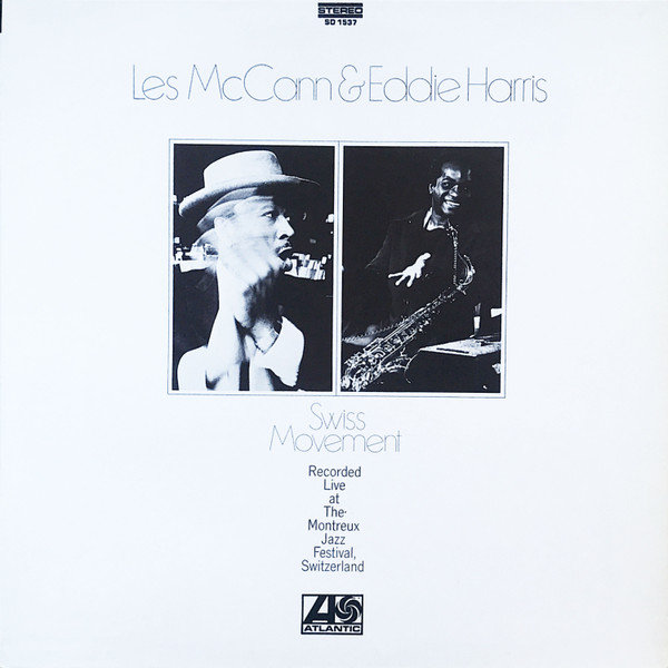 Les McCann & Eddie Harris – Swiss Movement (Specialty Records